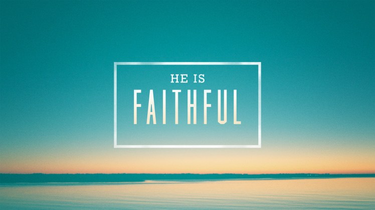 He_Is_Faithful_wide_t_nv